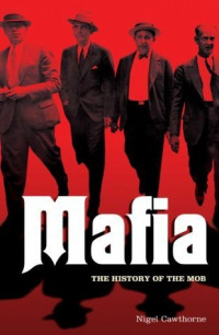 Image of Mafia: The History of the Mob