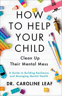 Image of Mental Mess: A Guide to Building Resilience and Managing Mental Health