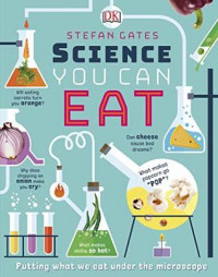 Image of Science You Can Eat: Putting what we Eat Under the Microscope