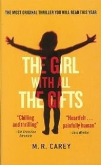 Image of The Girl with All the Gifts