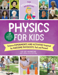 Image of The Kitchen Pantry Scientist Physics for Kids