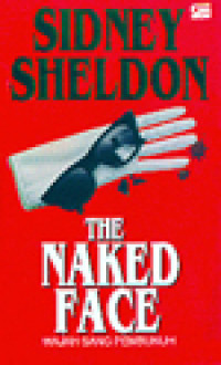 Image of The Naked Face - Wajah Sang Pembunuh