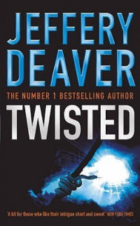 Image of Twisted : Collected Stories of Jeffery Deaver
