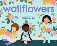 Image of Wallflowers: A Heartwarming