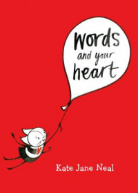 Image of Words and Your Heart